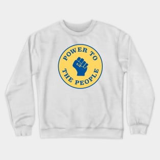 Power To The People Crewneck Sweatshirt